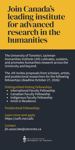 Jackman Humanities Institute's ad calling for distinguished visiting fellowships and postdoctoral fellowships.