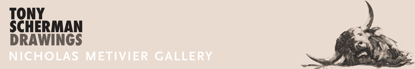 Nicholas Metivier Gallery's advertisement for its Tony Scherman Drawings exhibit and book, on view now through October 9th, 2026. Publication now available with an essay by Ihor Holubizsky. Gallery located at 109 Richmond Street East, Toronto, Ontario.